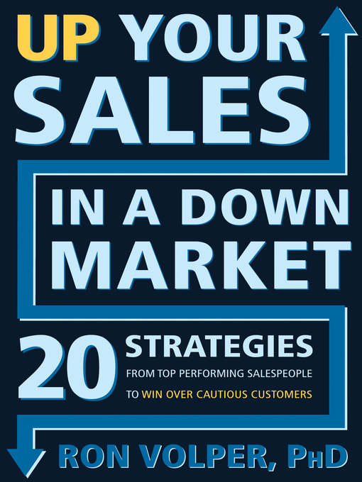 Title details for Up Your Sales in a Down Market by Ron Volper - Available